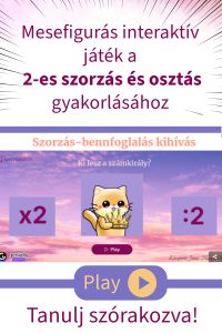Tanulj szórakozva! Mesefigurás interaktív játék a 2-es szorzás és osztás gyakorlásához