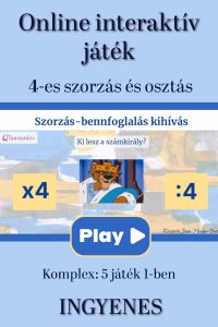Interaktív játék a 4-es szorzás és osztás gyakorlásához – 5 online feladat egyben