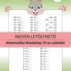 Nyuszi témájú matematika feladatlap másodikosoknak a 70-es számkörben. A képen egy kedves nyuszi figura látható, húsvéti hangulatú, amely játékos módon segíti a szorzás, kivonás, összeadás és pótlás gyakorlását.