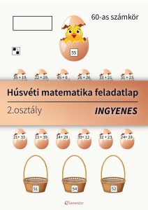 Húsvéti matek feladatlap másodikosoknak a 60-as számkörben. A gyerekeknek összeadásokat kell megoldaniuk, majd a helyes eredmény alapján a tojásokat a megfelelő kosárba helyezni.