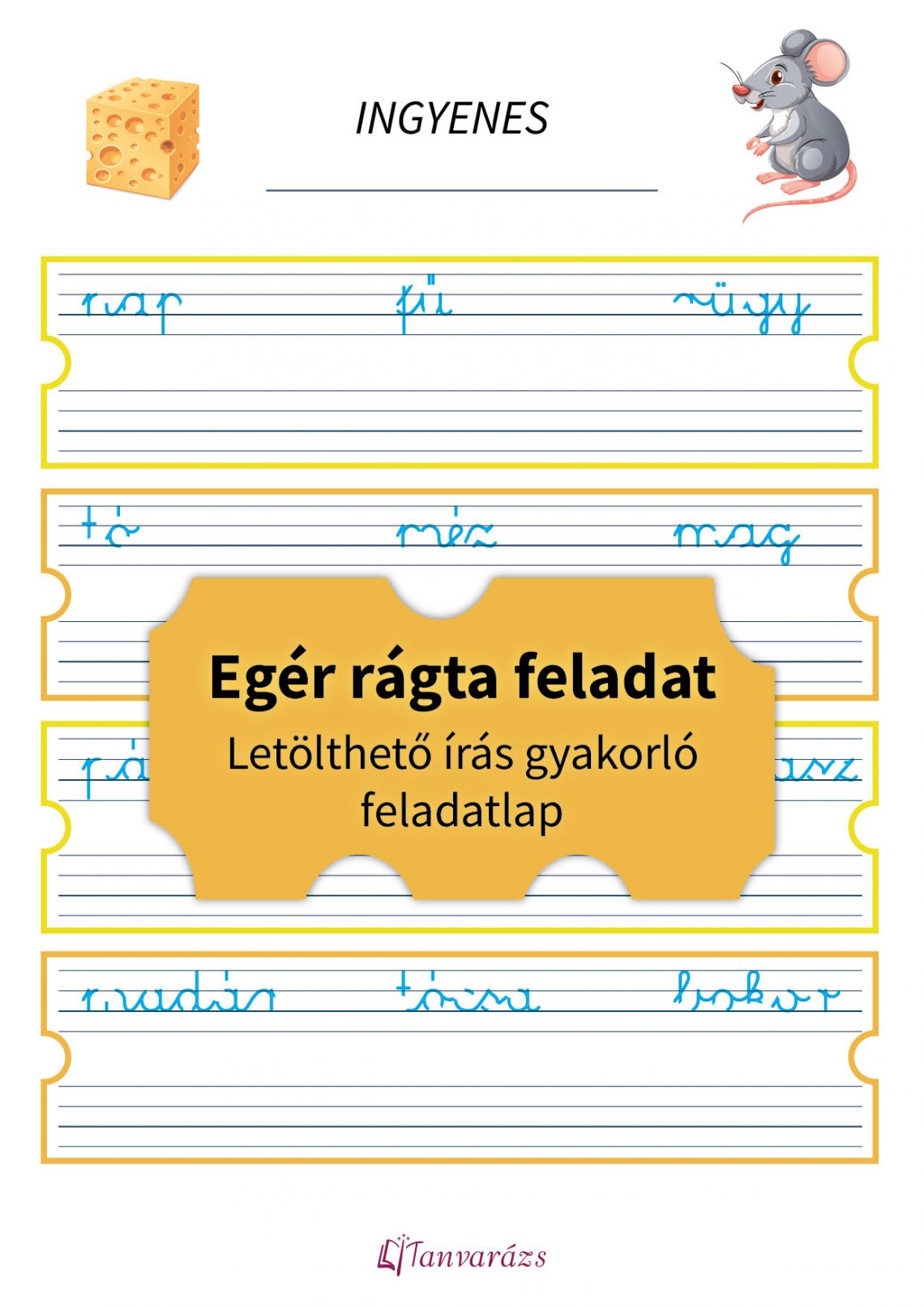 Letölthető írásgyakorló feladatlap első osztályosoknak – egérrágta feladat hiányos szavak kiegészítéséhez és leírásához.