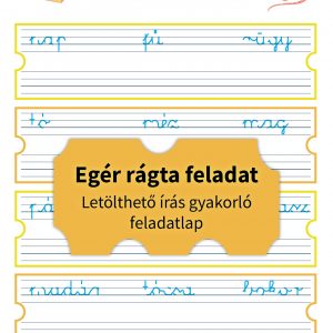 Letölthető írásgyakorló feladatlap első osztályosoknak – egérrágta feladat hiányos szavak kiegészítéséhez és leírásához.