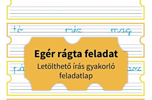Letölthető írásgyakorló feladatlap első osztályosoknak – egérrágta feladat hiányos szavak kiegészítéséhez és leírásához.