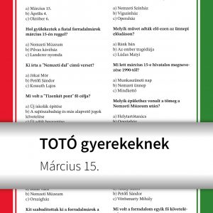 Március 15-i totó gyerekeknek – nyomtatható kvíz az 1848-as forradalom eseményeiről és jelentőségéről.
