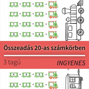 Vonatos összeadós feladatlap 20-as számkörben első osztályosoknak. Három szám összeadása játékos formában.