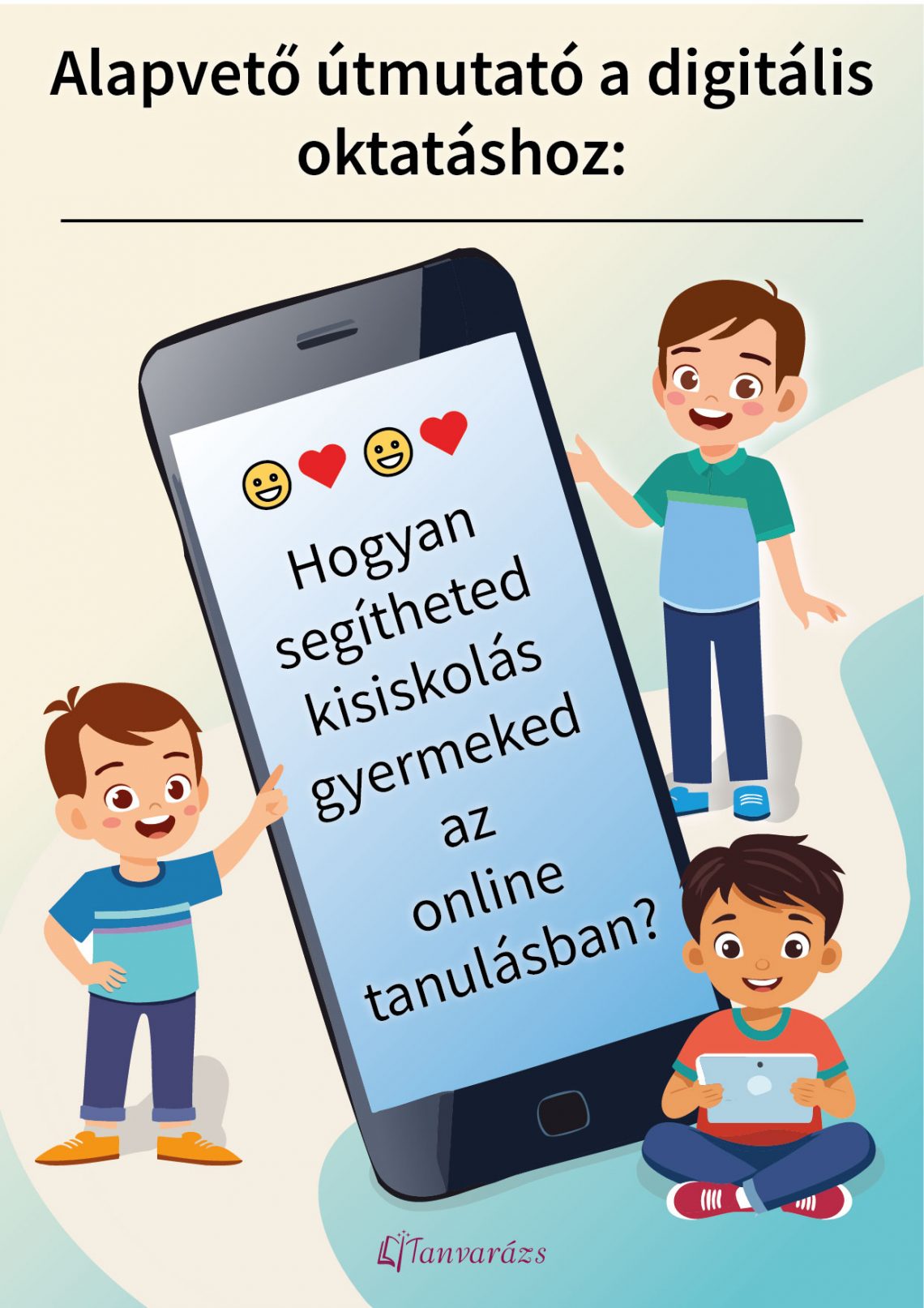 Gyerekek egy óriási telefont vesznek körbe, amely a digitális oktatás lehetőségeit és kihívásait szimbolizálja.