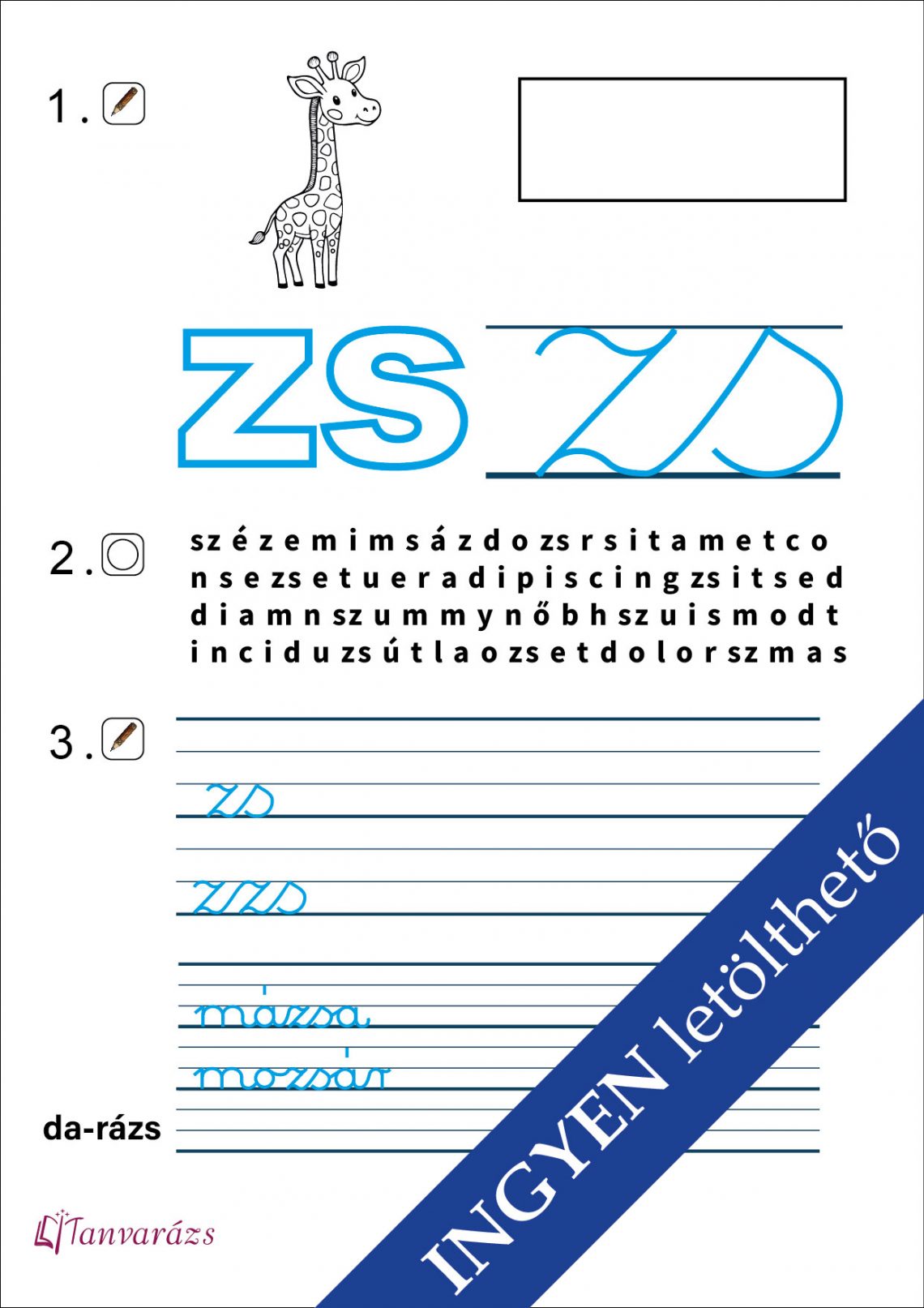 Játékos, színezhető feladatlap a „zs” betű írásának gyakorlására. Tartalmaz nyomtatott betű színezést, betűkereső játékot és írásgyakorlatokat, hogy a gyerekek könnyen és élvezetesen sajátíthassák el a helyes betűformálást.