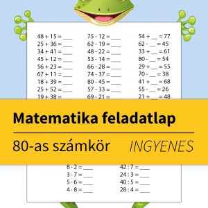 Ingyenes 80-as számkör feladatlap másodikosok számára, amely a matematika alapvető műveleteit gyakoroltatja. A feladatlap összeadást, kivonást, pótlást, szorzást és osztást tartalmaz egy szórakoztató békás témával.