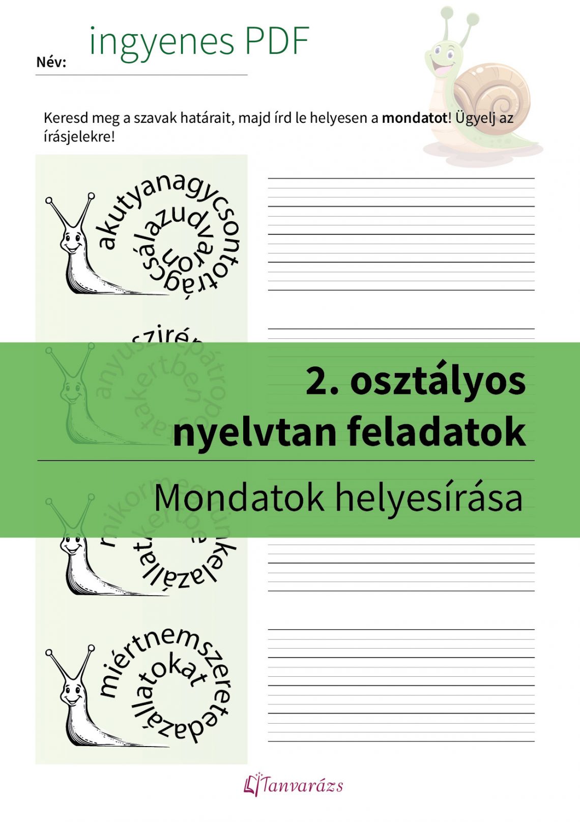 Második osztályos nyelvtan feladatok - mondatok helyesírása csigás feladatlappal