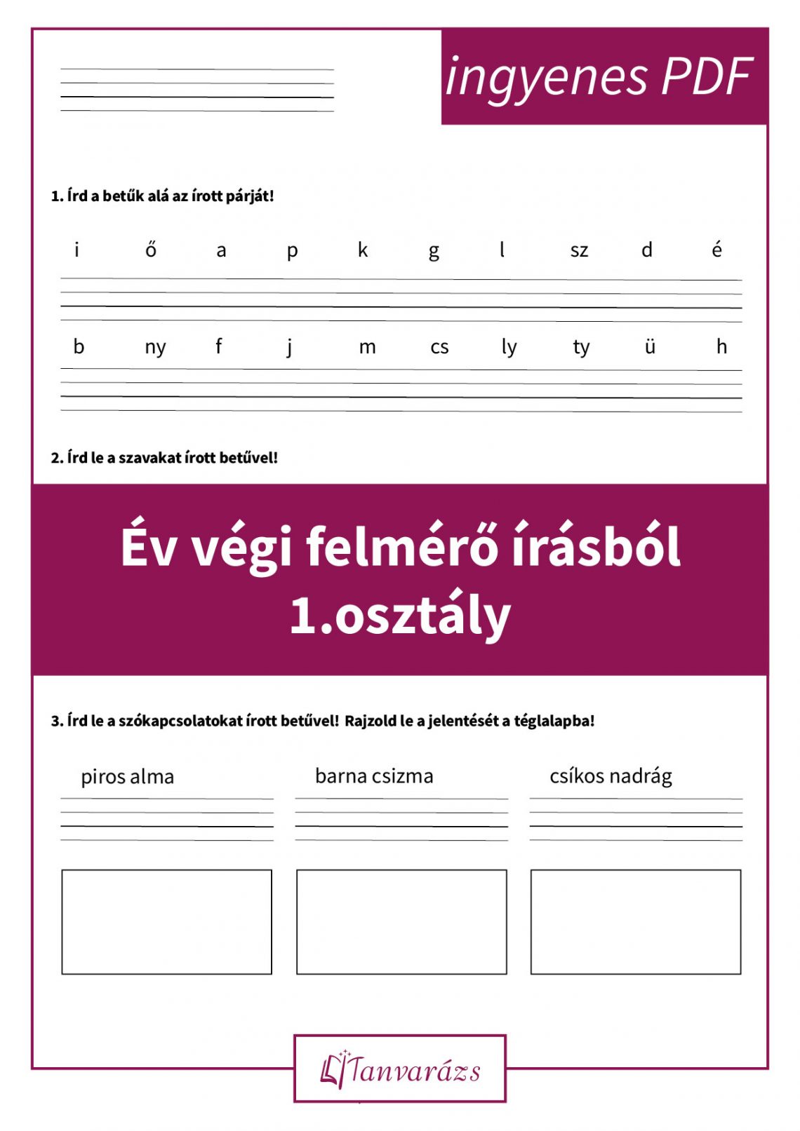 Év végi írás felmérő 1. osztályosoknak egyre nehezedő feladatokkal