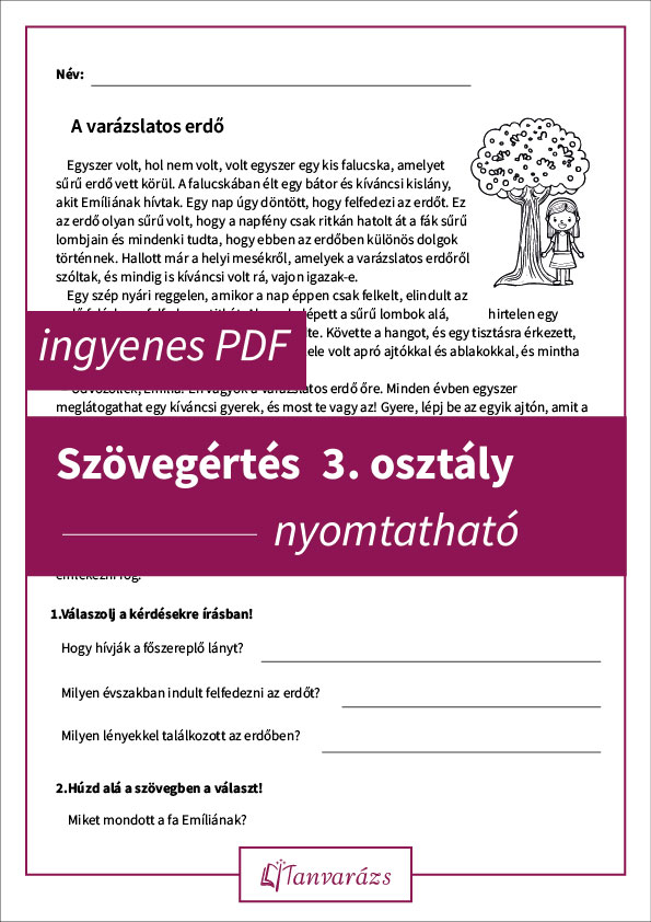Szövegértés 3. osztály nyomtatható feladatlap: Varázslatos erdő. Ingyenes PDF feladatlap, amely szövegértési feladatokat, igaz-hamis állításokat és időrendi sorrendbe állítást tartalmaz.