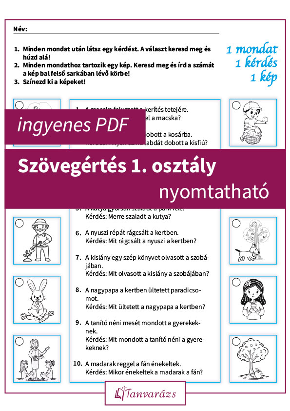 Szövegértés 1. osztály nyomtatható feladatlap, gyerekeknek szórakoztató kérdésekkel és képekkel.
