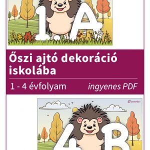 Őszi ajtó dekoráció iskolába – letölthető, színes, barátságos ajtódísz tanítóknak alsós osztályok számára