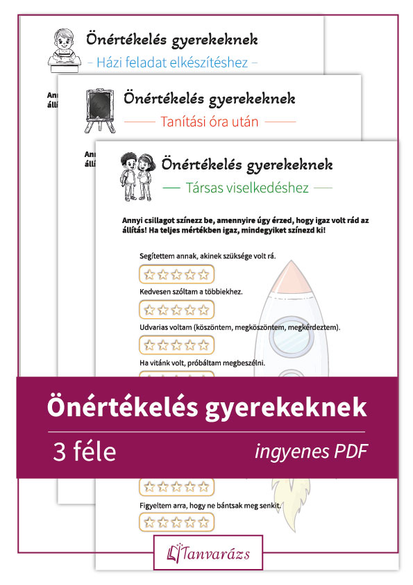 Három féle letölthető önértékelés gyerekeknek: társas viselkedéshez, tanórai munkához és házi feladathoz. Inygen letölthető.