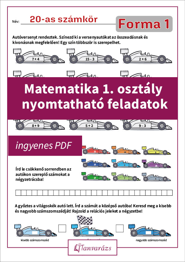 Forma 1 témájú matematika 1. osztály nyomtatható feladatok gyerekeknek, összeadás, kivonás, játékos formában.