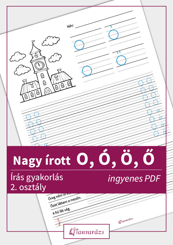 Nagy írott O Ó Ö Ő betűk gyakorlása ingyenes feladatlap segítségével
