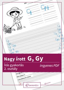 Nagy írott G, Gy betűk gyakorlása a Hétszínvarázs munkafüzet sorrendjét követő, színezhető feladatlap segítségével.