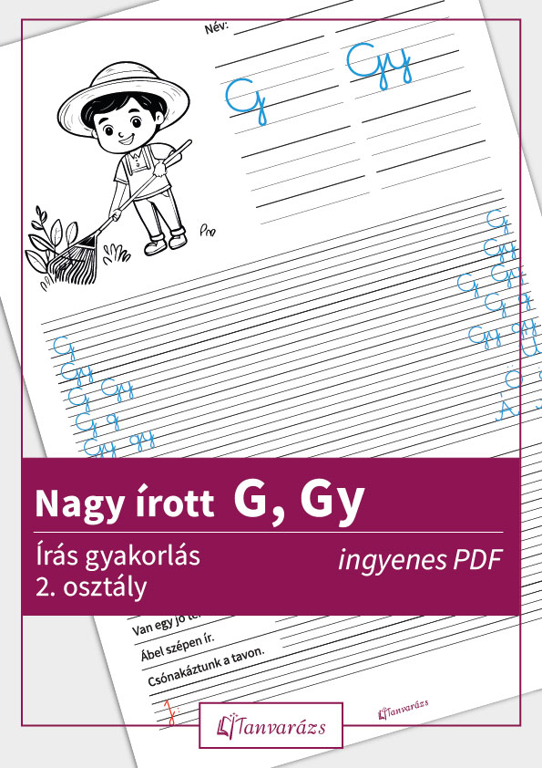 Nagy írott G, Gy betűk gyakorlása a Hétszínvarázs munkafüzet sorrendjét követő, színezhető feladatlap segítségével.