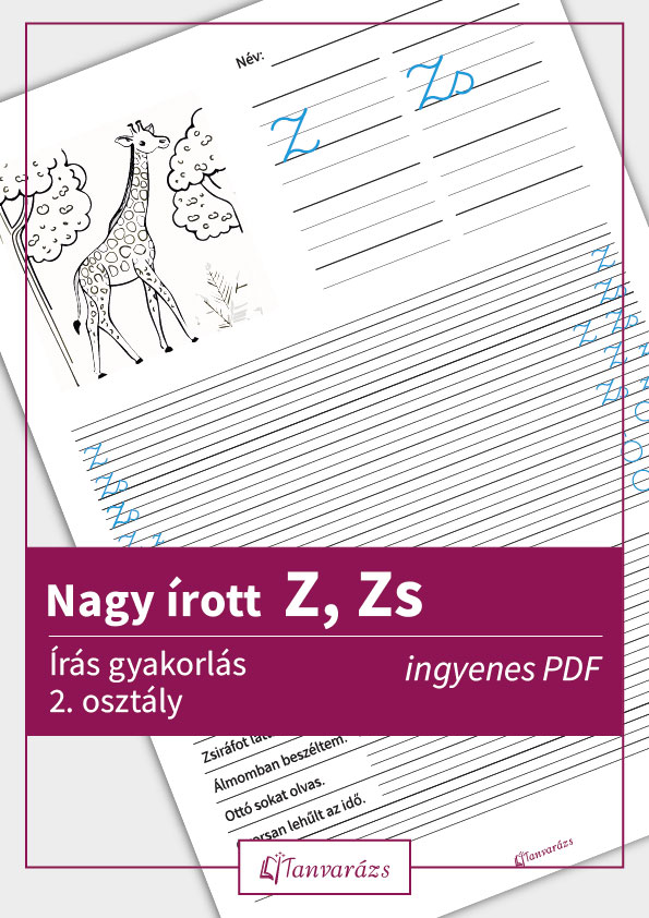 Nagy írott Z és Zs betűk gyakorló feladatlap másodikosoknak, színezhető jutalommal. A finommotoros készség fejlesztésére.