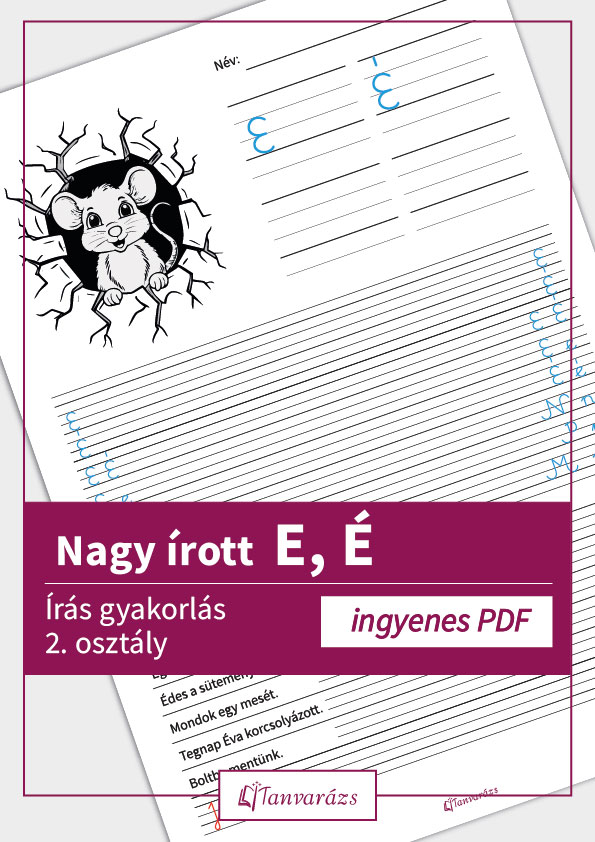 Nagy írott E és É betű gyakorló feladatlap kisiskolásoknak, színezős résszel.