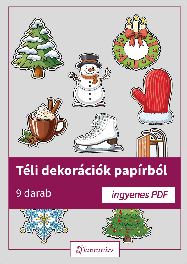 Téli dekorációk papírból – kilenc A4-es kivágható téli sablon tantermek és gyerekszobák gyors díszítéséhez.