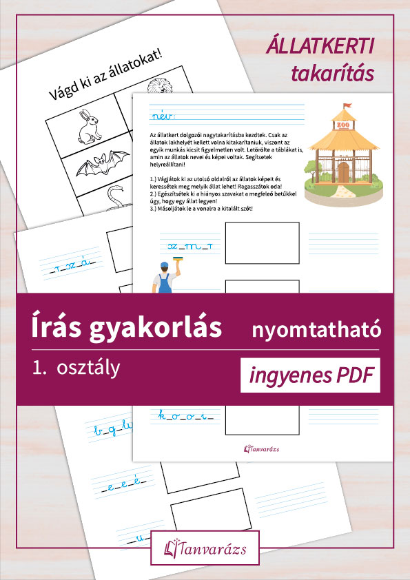 Írás gyakorlás 1. osztály nyomtatható, állatkertes feladatlap, ahol gyerekek állatok képeit ragasztják be és írják fel a nevüket.