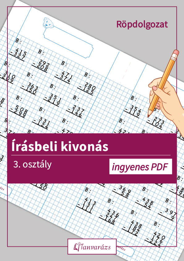 Írásbeli kivonás 3. osztály ingyenes feladatlap két verzióban - kutyás és cicás gyakorló feladatok becsléssel