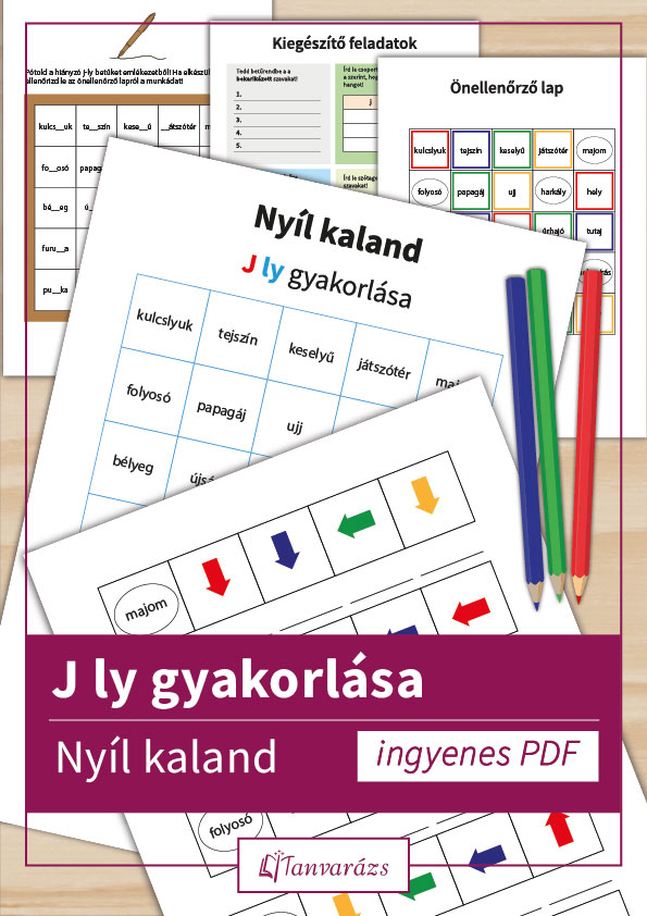 J ly gyakorlása, nyíl kaland feladatcsomag: szókeresés és nyílkártyás útvonalas gyakorló feladatok gyerekeknek