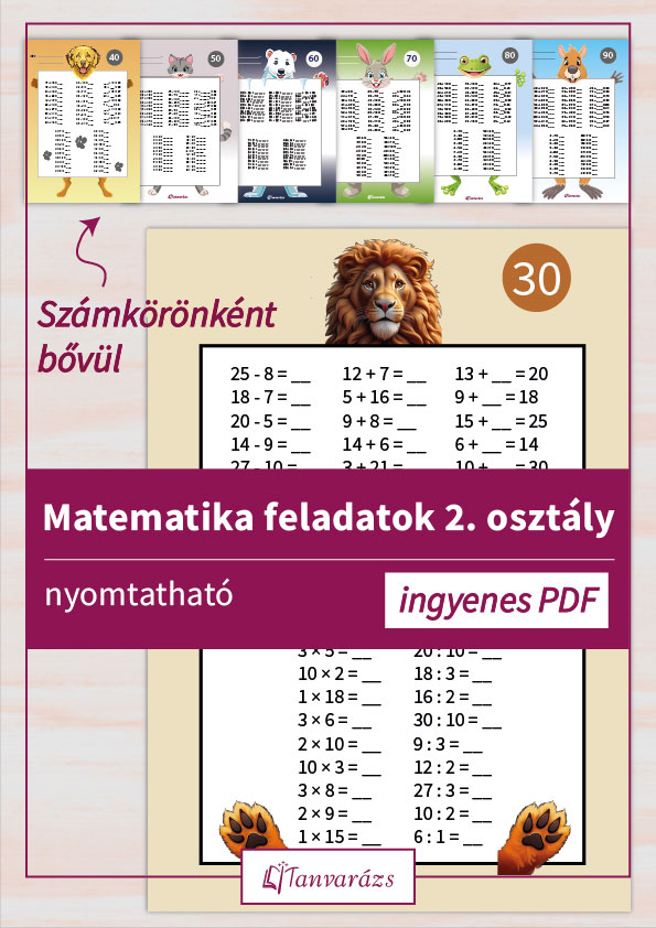 Matematika feladatok 2. osztály nyomtatható gyűjtemény állatos feladatlapokkal, különböző számkörök gyakorlásához.