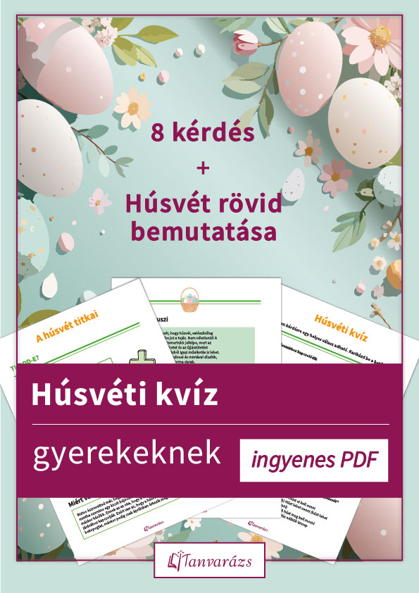 Húsvéti kvíz gyerekeknek alsó tagozatosoknak, játékos feladatlappal és húsvéti ismertetővel