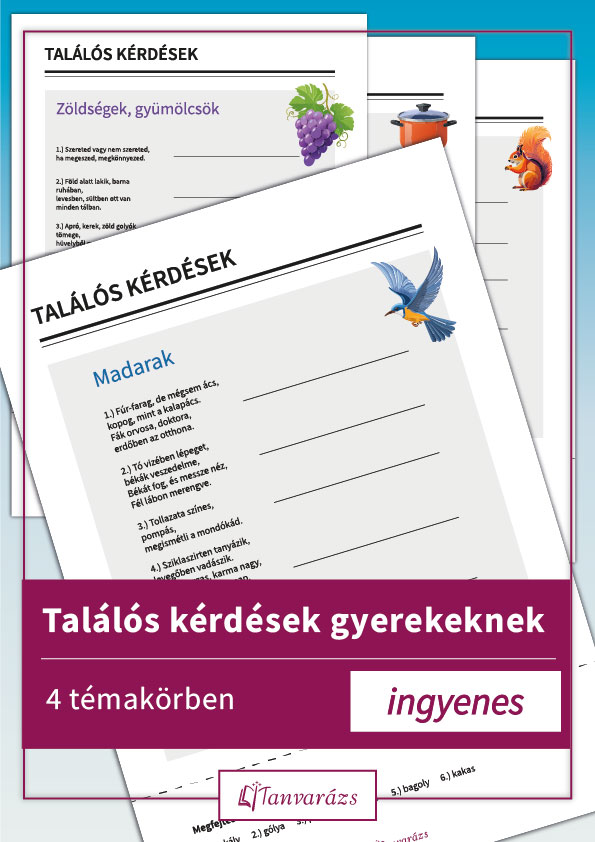Találós kérdések gyerekeknek – fejlesztő feladatlap madarak, emlősök, zöldségek, gyümölcsök és tárgyak témakörben