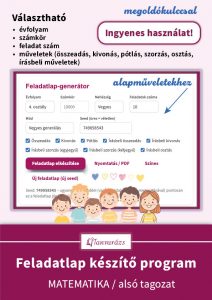 Feladatlap készítő program matematikából alsó tagozatosoknak – ingyenesen generálható nyomtatható matek feladatlapok 1-4. osztályig